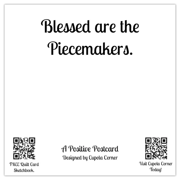 14. POSTCARDS - QUILT COLLAGE  - Blessed are the Piecemakers (Literacy Project)